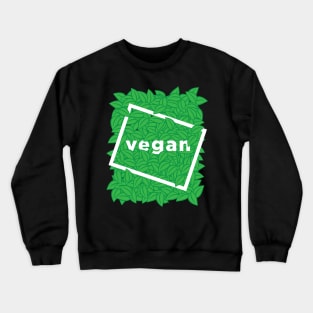 Vegan Plant Based Gift Vegetarian Healthy Women Men Boys Girls Funny Gift Crewneck Sweatshirt